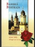 Banská Bystrica očami lásky. Through eyes of love - náhled