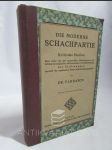 Die Moderne Schachpartie - Kritische Studien: über mehr als 200 ausgewählte Meisterpartien der letzten zwanzig Jahre mit besonderer Berücksichtigung der Eröffnungen speziell der spanischen Partie und des Damengambits - náhled