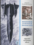 Historie špionáže - agenti, systémy, akce - náhled