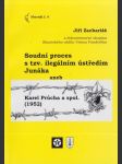Soudní proces s tzv. ilegálním ústředím Junáka aneb Karel Průcha a spol. (1952) - náhled