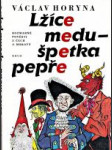 Lžíce medu - špetka pepře - náhled