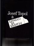 Josef Topol a Divadlo za branou - náhled