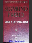 Spisy z let 1906 - 1909 - freud sigmund - náhled