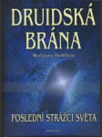 Druidská brána poslední strážci světa - náhled