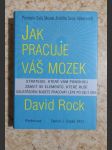 Jak pracuje váš mozek - strategie pro překonání rušivých vlivů, obnovení soustředění a pro bystřejší práci po celý den - náhled