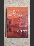 Zápisky Paula Bruntona. Sv. 10, Orient - náhled