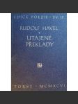 Utajené překlady (poezie, literární věda, mj. Edgar Allan Poe, Rainer Maria Rilke; J. W. Goethe, Paul Verlaine) - náhled