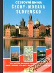 Cestovní kniha - Čechy - Morava - Slovensko - náhled