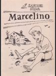 Marcelino - chléb a víno - náhled