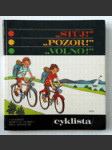 Stůj! Pozor! Volno! - Cyklista - Cvičebnice dopravní výchovy pro 4. roč. ZŠ - náhled