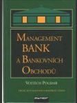Management bank a bankovních obchodu (Druhé aktualizované a rozšířené vydání) - náhled