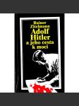 Adolf hitler a jeho cesta k moci - náhled