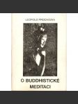 O budhistické meditaci (meditace, budhismus) - náhled