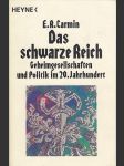 Das schwarze Reich. Geheimgesellschaften und Politik im 20. Jahrhundert - náhled