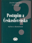 Postupim a Československo - Mýtus a skutečnost - náhled