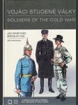 Vojáci studené války / Soldiers Of The Cold War - náhled