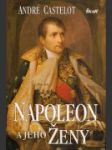 Napoleon a jeho ženy - náhled