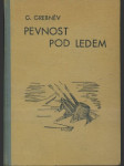 Pevnost pod ledem - fantastický román - náhled