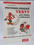 Psychologické testy pro kluky a děvčata: Testy rozvíjející sebepoznání pro čtenáře od 12 let - náhled