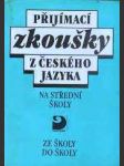 Přijímací zkoušky z českého jazyka na střední školy - náhled