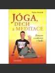 Jóga, dech a meditace - ztracen a nalezen v indii - náhled