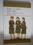 Ženy ve válce 1939-1945 - britské, americké, německé a ruské příslušnice armád - náhled