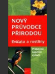 Nový průvodce přírodou zvířata a rostliny - náhled