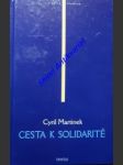 Cesta k solidaritě - martinek cyril - náhled