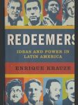 Redeemers - Ideas And Power In Latin America - náhled