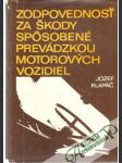 Zodpovednosť za škody spôsobené prevádzkou motorových vozidiel - náhled