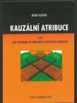 Kauzální atribuce aneb jak pátráme po příčinách životních událostí - náhled