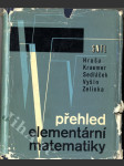 Přehled elementární matematiky - určeno stud. a absolventům stř. škol k opakování a doplnění matem. vědomostí - náhled