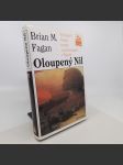 Oloupený Nil - vykrádači hrobů, turisté a archeologové v Egyptě - Brian M. Fagan - náhled