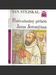 Podivuhodný příběh Jana Jeronýma (husité) - náhled