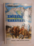 Zmizelá karavana - The lost wagon train - náhled