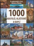 1000 kostelů, klášterů a kaplí - To nejkrásnější z Čech, Moravy a Slezska - náhled