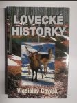 Lovecké historky - (z kroniky starého myslivce) - náhled