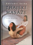 Thajské masáže - základní kniha - tradiční thajská masáž severního stylu - náhled
