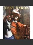 ČESKÝ BAROK [Baroko v Čechách, česká barokní malba, sochařství, architektura, sochy, obrazy, kostely, stavby, zámky, české umění] - náhled