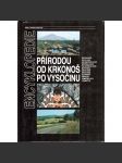 Přírodou od Krkonoš po Vysočinu (Krkonoše, Vysočina, příroda) - náhled