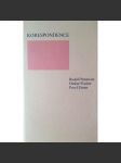 Korespondence (Rudolf Pannwitz, Otokar Fischer, Pavel Eisner) [literární věda, dopisy, německá literatura] - náhled