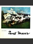 PAVEL MAUR (malíř, malba, obrazy) - náhled