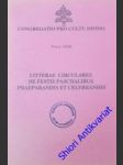 Litterae circulares de festis paschalibus praeparandis et celebrandis - náhled