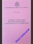 Litterae circulares de festis paschalibus praeparandis et celebrandis - náhled