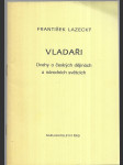 Vladaři - Úvahy o českých dějinách o národních světcích - náhled