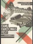 Famu Fantomas Fest (A) - náhled