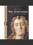 Mistr Týnské kalvárie - Český sochař doby husitské [řezbářství, sochy, pozdní gotika, středověk] - náhled