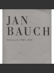 Jan Bauch - Obrazy z let 1967-1969 (podpis Jan Bauch) - náhled