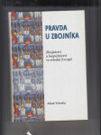 Pravda u Zbojníka (Zbojnictví a loupežnictví ve střední Evropě) - náhled