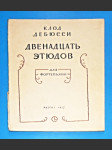 Debussy / noty : klavír : Etudy - Dvanáct etud , L 136, - náhled